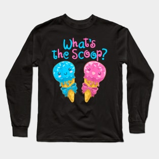 What's The Scoop Gender Reveal Long Sleeve T-Shirt